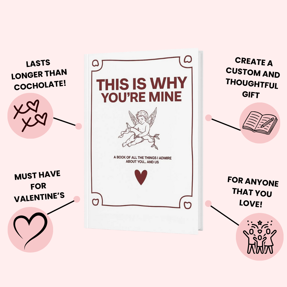 This Is Why You Are Mine